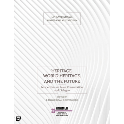Heritage, World Heritage, and the Future