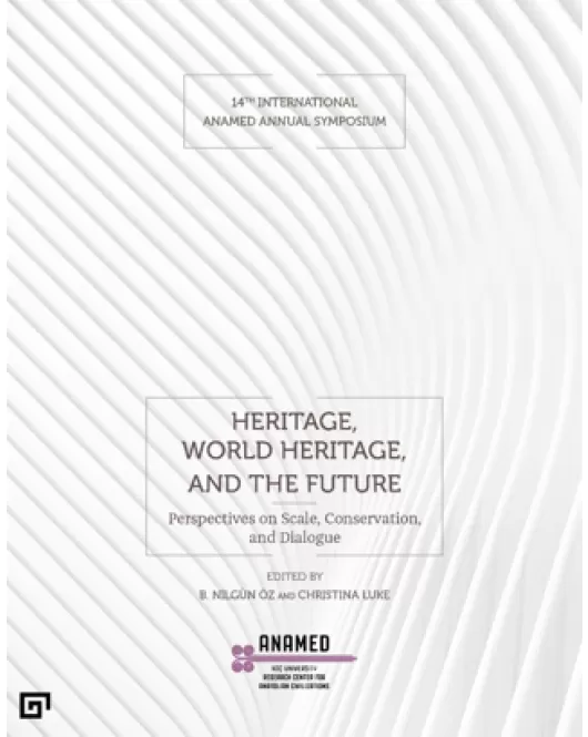 Heritage, World Heritage, and the Future