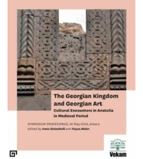 The Georgian Kingdom and Georgian Art The Georgian Kingdom and Georgian Art