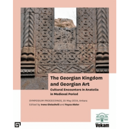 The Georgian Kingdom and Georgian Art