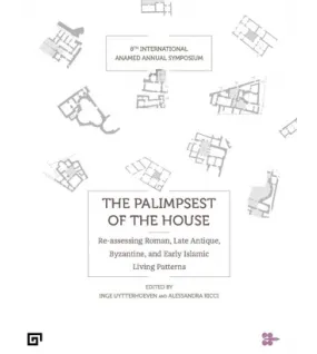 The Palimpsest of the House The Palimpsest of the House