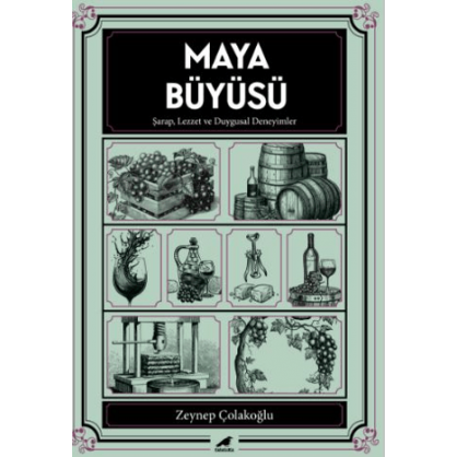 Maya Büyüsü Şarap Lezzet ve Duygusal Deneyimler