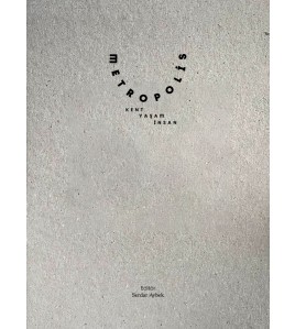 Metropolis; Kent, Yaşam, İnsan