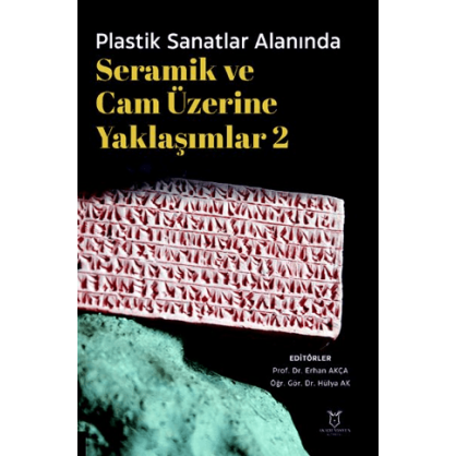 Plastik Sanatlar Alanında Seramik ve Cam Üzerine Yaklaşımlar 2