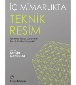 İç Mimarlıkta Teknik Resim İç Mimarlıkta Teknik Resim