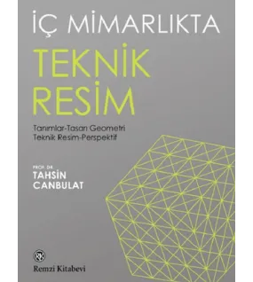 İç Mimarlıkta Teknik Resim İç Mimarlıkta Teknik Resim
