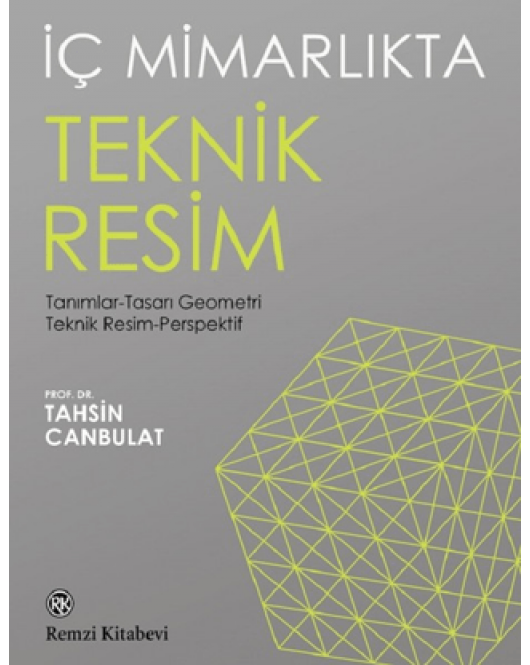 İç Mimarlıkta Teknik Resim İç Mimarlıkta Teknik Resim