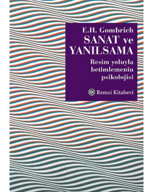 Sanat ve Yanılsama Sanat ve Yanılsama