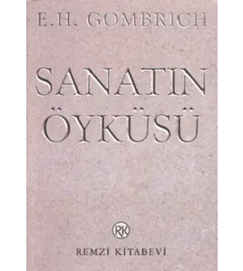 Sanatın Öyküsü Sanatın Öyküsü