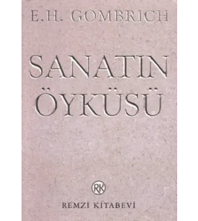 Sanatın Öyküsü Sanatın Öyküsü