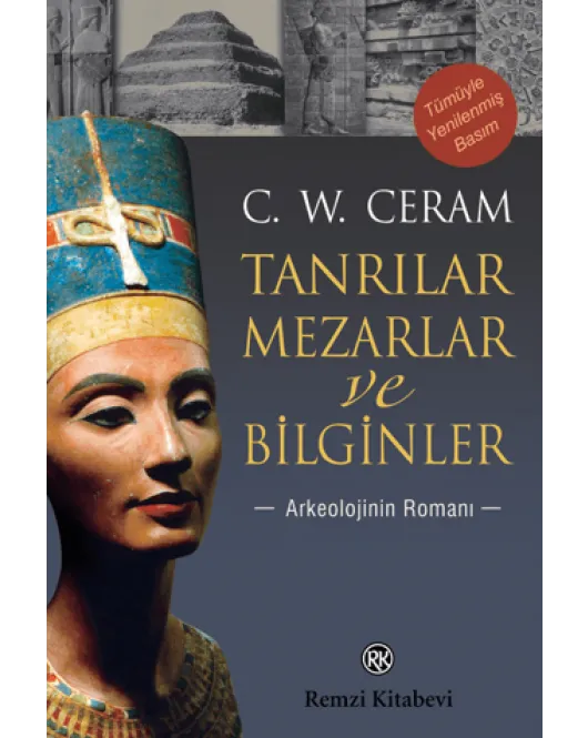 Tanrılar, Mezarlar ve Bilginler