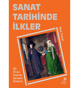 Sanat Tarihinde İlkler
