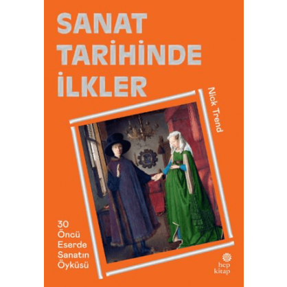 Sanat Tarihinde İlkler