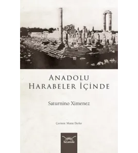 Anadolu Harabeler İçinde Anadolu Harabeler İçinde