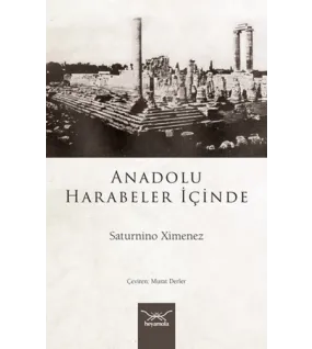 Anadolu Harabeler İçinde