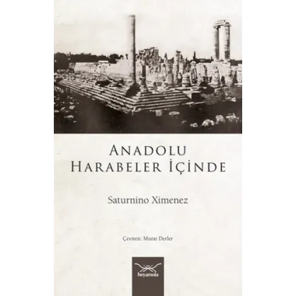 Anadolu Harabeler İçinde