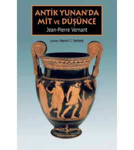 Antik Yunan’da Mit ve Düşünce