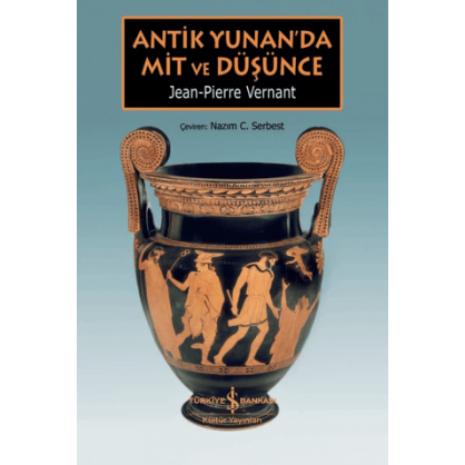 Antik Yunan’da Mit ve Düşünce