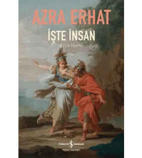 İşte İnsan - Ecce Homo İşte İnsan - Ecce Homo