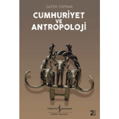 Cumhuriyet ve Antropoloji