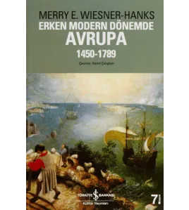 Erken Modern Dönemde Avrupa 1450 -1789 Erken Modern Dönemde Avrupa 1450 -1789