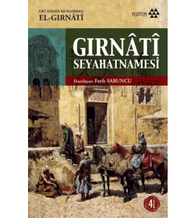 Gırnati Seyahatnamesi Gırnati Seyahatnamesi