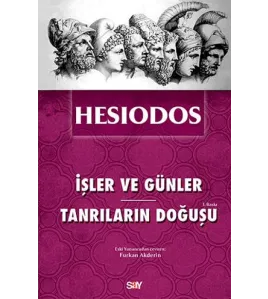 İşler ve Günler - Tanrıların Doğuşu İşler ve Günler - Tanrıların Doğuşu