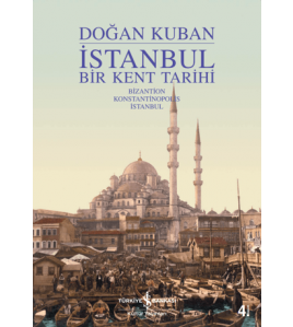 İstanbul - Bir Kent Tarihi