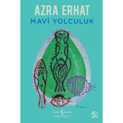 Mavi Yolculuk Mavi Yolculuk