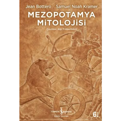 Mezopotamya Mitolojisi Mezopotamya Mitolojisi