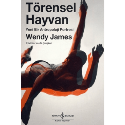 Törensel Hayvan Yeni Bir Antropoloji Portresi