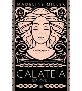 Galateia: Bir Öykü Galateia: Bir Öykü