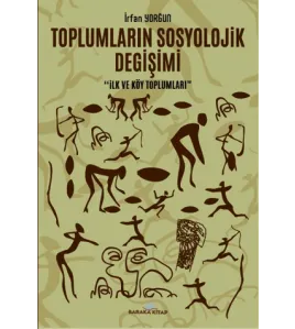 Toplumların Sosyolojik Değişimi Toplumların Sosyolojik Değişimi