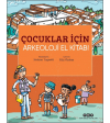 Çocuklar İçin Arkeoloji El Kitabı