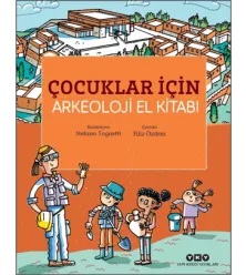 Çocuklar İçin Arkeoloji El Kitabı