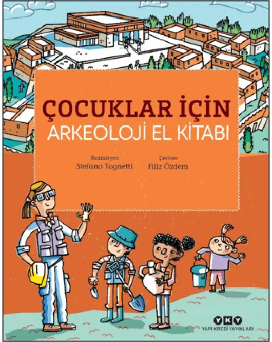 Çocuklar İçin Arkeoloji El Kitabı