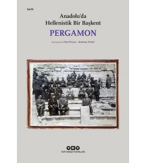 Pergamon – Anadolu’da Hellenistik Bir Başkent 