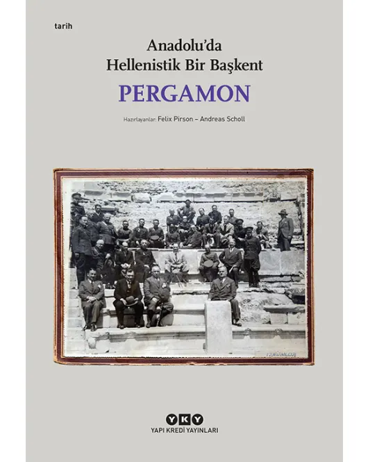 Pergamon – Anadolu’da Hellenistik Bir Başkent 