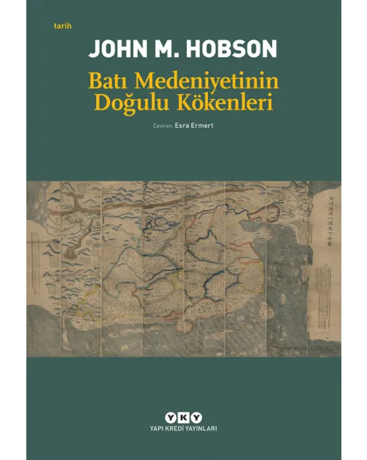 Batı Medeniyetinin Doğulu Kökenleri