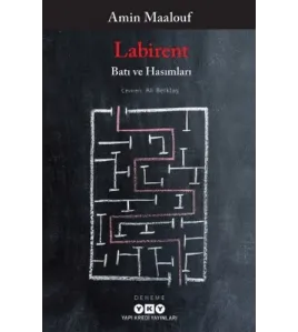 Labirent - Batı ve Hasımları Labirent - Batı ve Hasımları