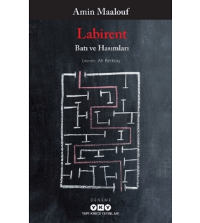 Labirent - Batı ve Hasımları