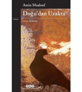 Doğu’dan Uzakta Doğu’dan Uzakta