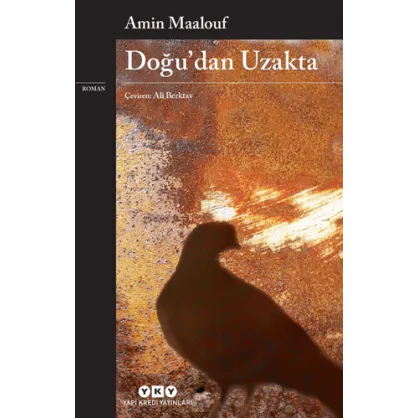 Doğu’dan Uzakta Doğu’dan Uzakta