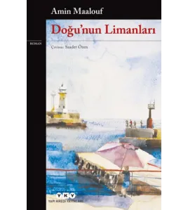 Doğu'nun Limanları Doğu'nun Limanları