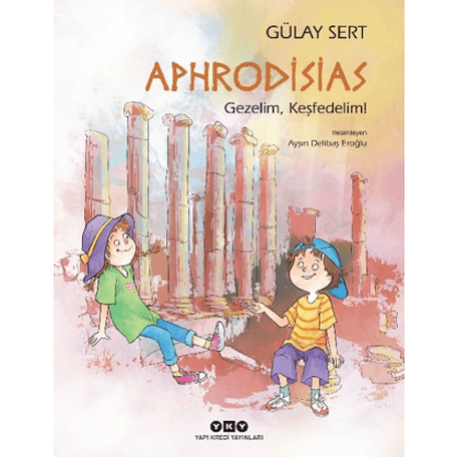 Aphrodisias - Gezelim, Keşfedelim!