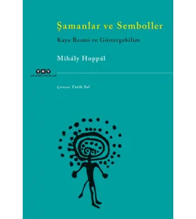 Şamanlar ve Semboller Şamanlar ve Semboller