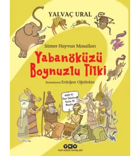 Sümer Hayvan Masalları - Yabanöküzü Boynuzlu Tilki Sümer Hayvan Masalları - Yabanöküzü Boynuzlu Tilki