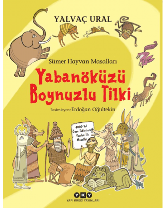 Sümer Hayvan Masalları - Yabanöküzü Boynuzlu Tilki