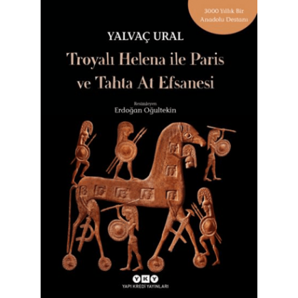 Troyalı Helena ile Paris ve Tahta At Efsanesi