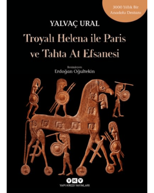 Troyalı Helena ile Paris ve Tahta At Efsanesi